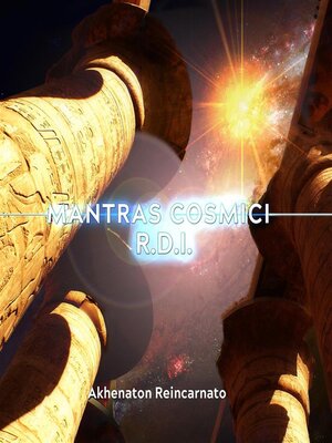 cover image of MANTRAS COSMICI R.D.I.- Per il risveglio della divinita' interiore